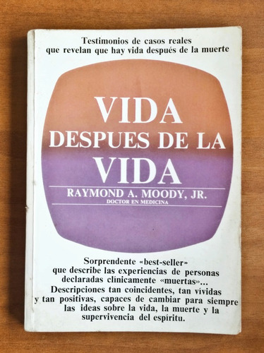 Vida Después De La Vida / Raymond Moody