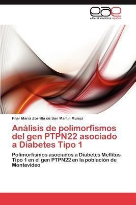 Analisis De Polimorfismos Del Gen Ptpn22 Asociado A Diabe...