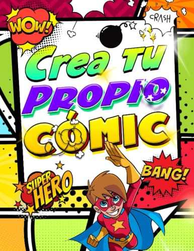 Aprende A Crear Tus Propios Comics: Teoria Y Plantillas Para