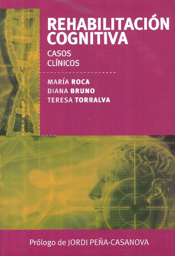 Libro Rehabilitación Cognitiva De Diana Bruno, María Roca, T