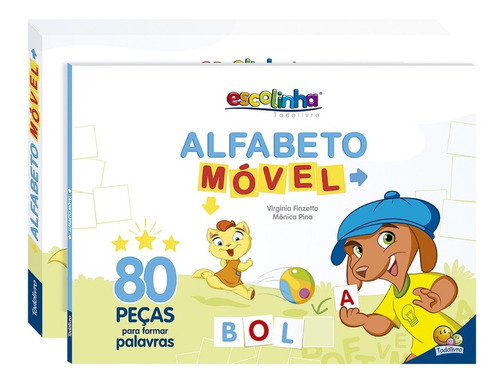 Livro Alfabeto Móvel Escolinha Todolivro - Educação Infantil