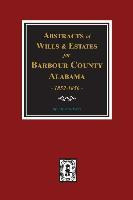 Libro Barbour County, Alabama Wills & Estates 1852-1856, ...