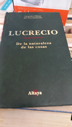 De La Naturaleza De Las Cosas Lucrecio Altaya Tapa Dura