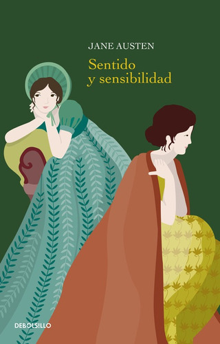 Sentido y sensibilidad, de Austen, Jane. Serie Clásicos Editorial Debolsillo, tapa blanda en español, 2015