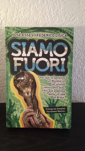 Siamo Fuori - José Esses / Federico Lisica