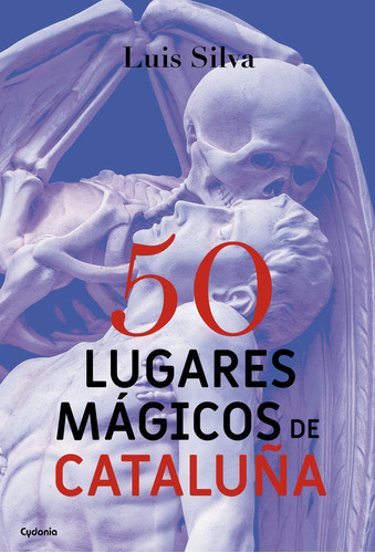 Libro 50 Lugares Mã¡gicos De Cataluã±a