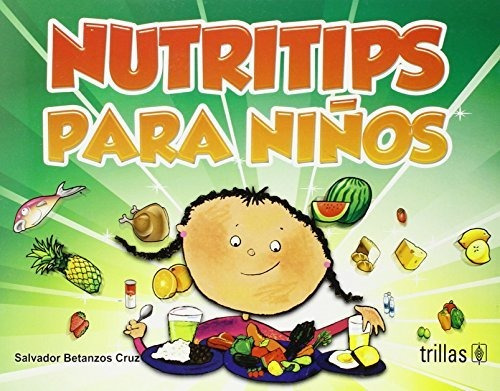 Libro Nutritips Para Ninos / Nutrition Tips For Children
