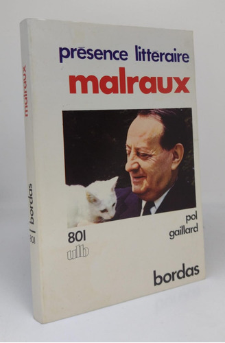 Malraux - Pol Gaillard - Ed Bordas - Frances