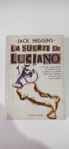 La Suerte De Luciano Jack Higgins Plaza & Janes 