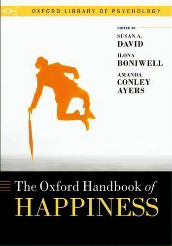 Oxford Handbook Of Happiness, De Susan David. Editorial Oxford University Press, Tapa Blanda En Inglés