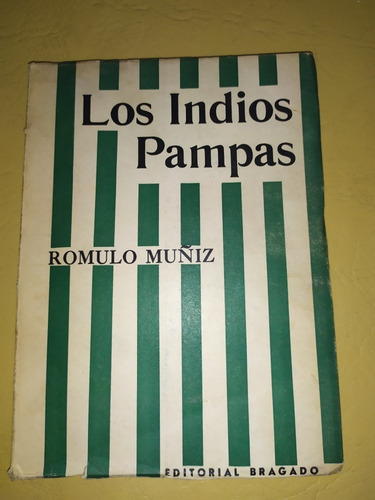 Los Indios Pampas - Romulo Muñiz 