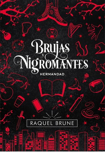 Imagen 1 de 2 de Brujas Y Nigromantes: Hermandad - Raquel Brune