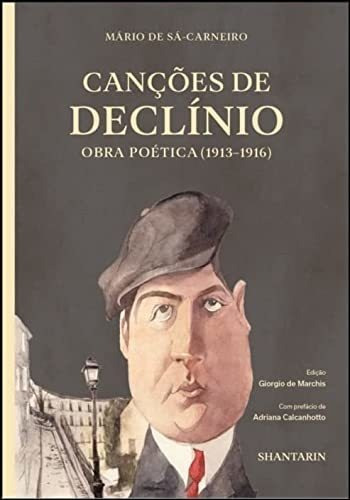Canc Es De Declinio Obra Poetica 1913-1916  - Sa-carneiro Ma