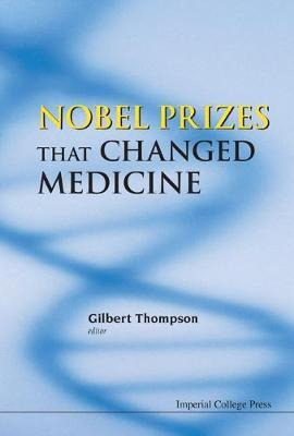 Libro Nobel Prizes That Changed Medicine - Gilbert R. Tho...