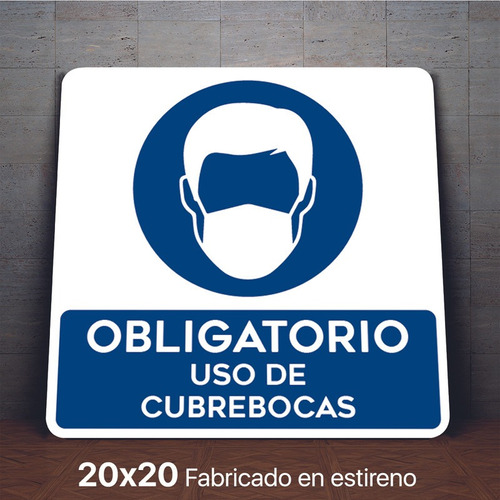 Señalamiento Uso De Cubrebocas Obligatorio Letrero 20x20