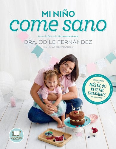 Libro : Mi Niño Come Sano - Fernandez, Odile