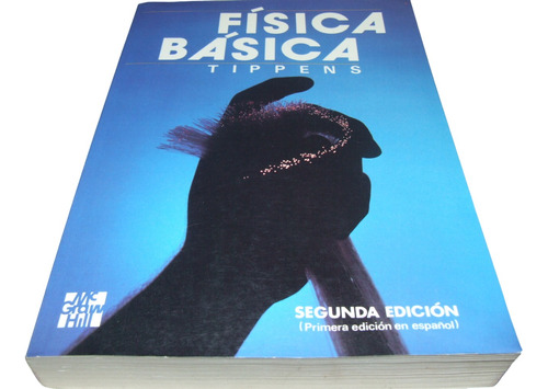 Física Básica. Tippens. Libro Fuerza Fluidos Energía Máquina