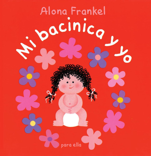 Libro: Mi Bacinica Y Yo (para Ella) (spanish Edition)