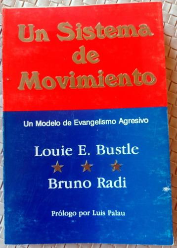 Un Sistema De Movimiento: Modelo De Evangelismo