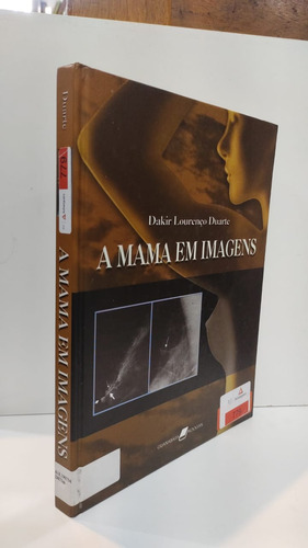 A Mama Em Imagens - Dakir Lourenço Duarte