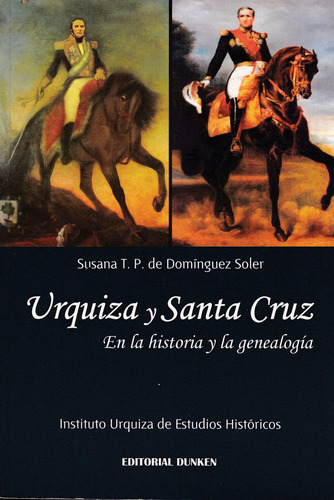 Urquiza Y Santa Cruz - Susana T. P. De Domínguez Soler