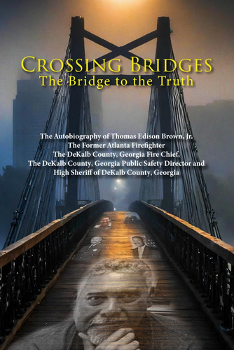Libro: Crossing Bridges, The Autobiography Of Thomas E. Brow