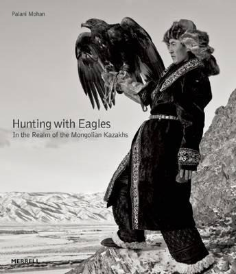 Libro Hunting With Eagles: In The Realm Of The Mongolian ...
