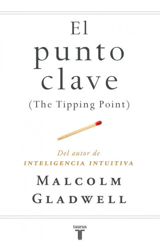  La Clave Del Éxito  -  Gladwell, Malcolm 