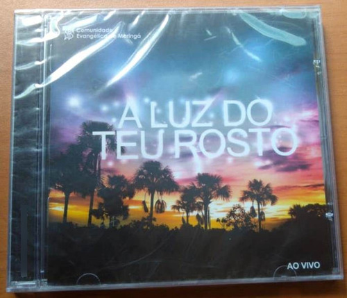 Cd Comunidade Evangélica De Maringa A Luz Do Teu Rosto - Aa