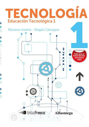 Tecnologia I - Educacion Tecnologica I **novedad 2018** - Av