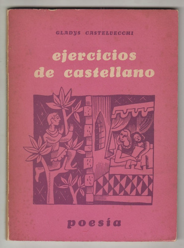 Poesia Gladys Castelvecchi Ejercicios De Castellano Dedicado