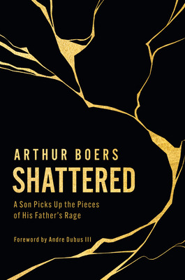 Libro Shattered: A Son Picks Up The Pieces Of His Father'...