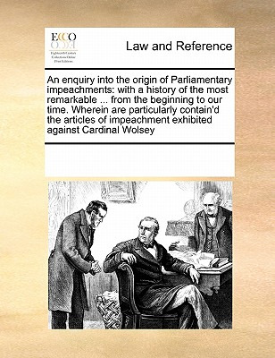 Libro An Enquiry Into The Origin Of Parliamentary Impeach...
