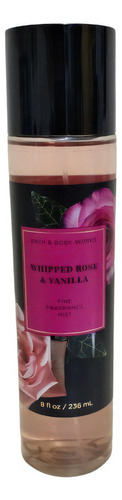 Fine Fragrance Mist Whipped Rose & Vainilla Bath & Bodyworks