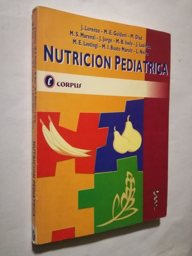 Nutrición Pediátrica Lorenzo, Guidoni Y Otros