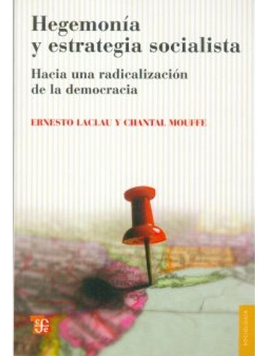Libro Hegemonía Y Estrategia Socialista - Laclau Ernesto
