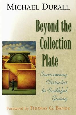 Libro Beyond The Collection Plate : Overcoming Ostacles T...