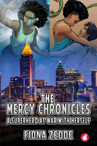 Libro: Libro: The Mercy Chronicles: A Superhero At War With