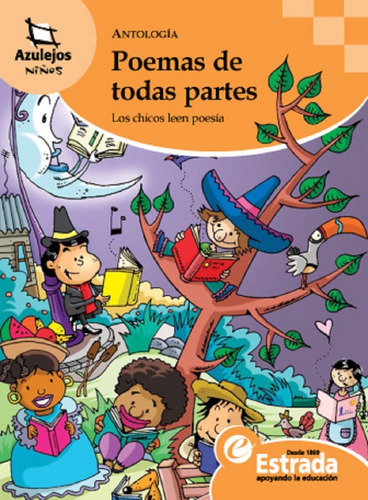 Poemas De Todas Partes  / Azulejos / Ed. Estrada