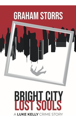 Libro Bright City Lost Souls: A Luke Kelly Crime Story - ...