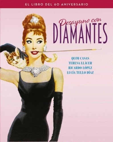 Libro Desayuno Con Diamantes. El Libro Del 60 Aniversario