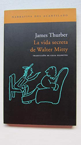 Libro La Vida Secreta De Walter Mitty  De Thurber James