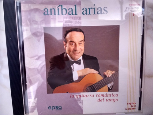 Cd Aníbal Arias La Guitarra Romántica Tango Epsa Music 1 