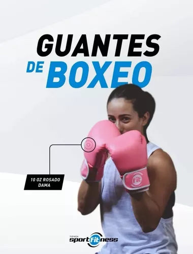 Guante Boxeo Fundamentación 10 Oz Dama – Tienda Sport Fitness