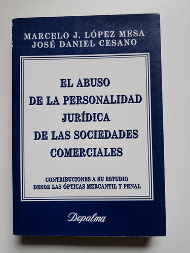 Abuso De La Personalidad Jurídica De Sociedades Comerciales 