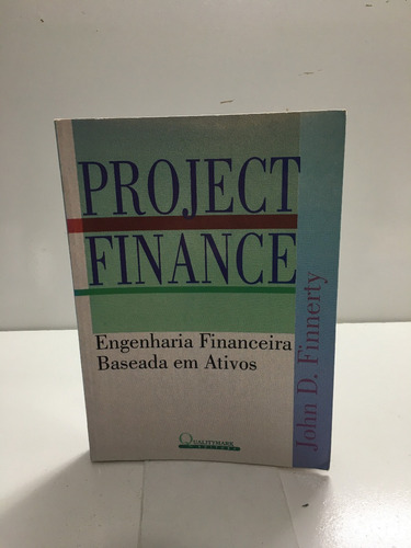 Livro Project Finance Engenharia Financeira Em Ativos C244