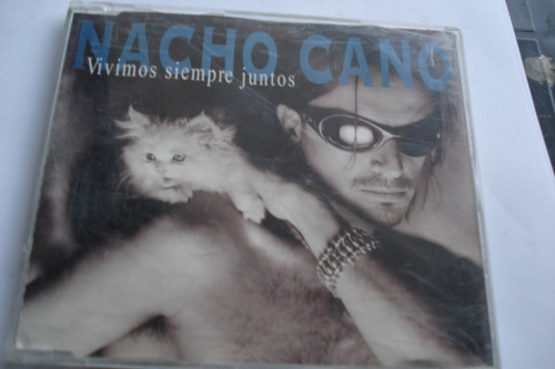 Cd Single Nacho Cano Vivimos Siempre Juntos