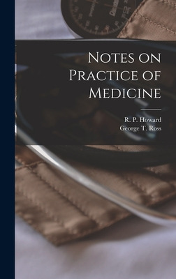 Libro Notes On Practice Of Medicine [microform] - Howard,...