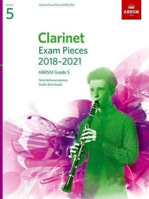 Clarinet Exam Pieces 2018-2021, Abrsm Grade 5 : (importado)