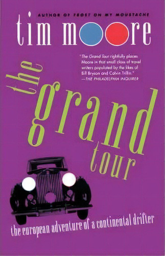 The Grand Tour, De Tim Moore. Editorial St Martins Press 3pl, Tapa Blanda En Inglés